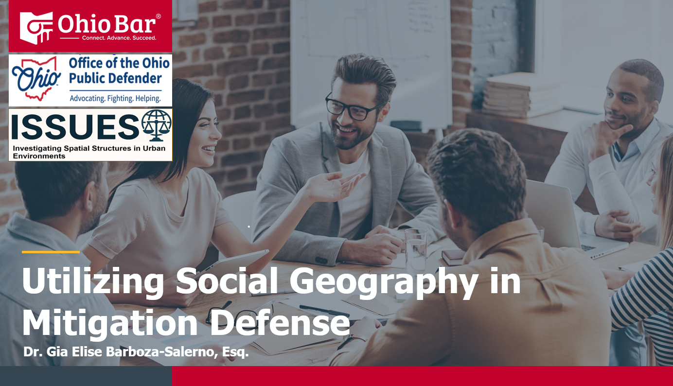 Applying Social Geography to Structural Mitigation in Capital Defense